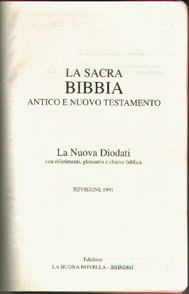 La Sacra Bibbia - La Nuova Diodati (revisione della Bibbia di Giovanni Diodati [1576-1649] professore di lingua ebraica